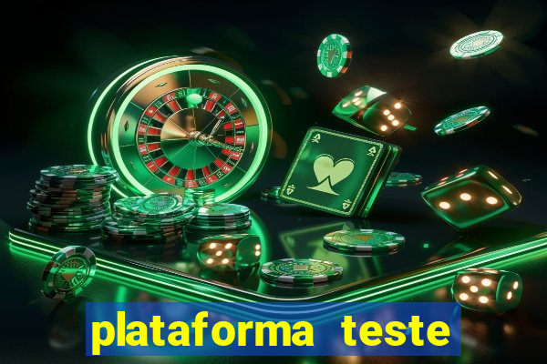 plataforma teste fortune tiger